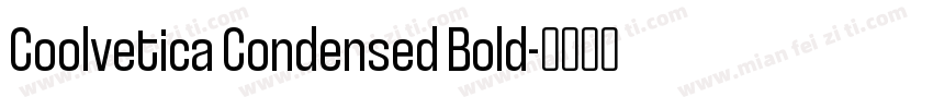 Coolvetica Condensed Bold字体转换